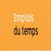 emplois du temps...